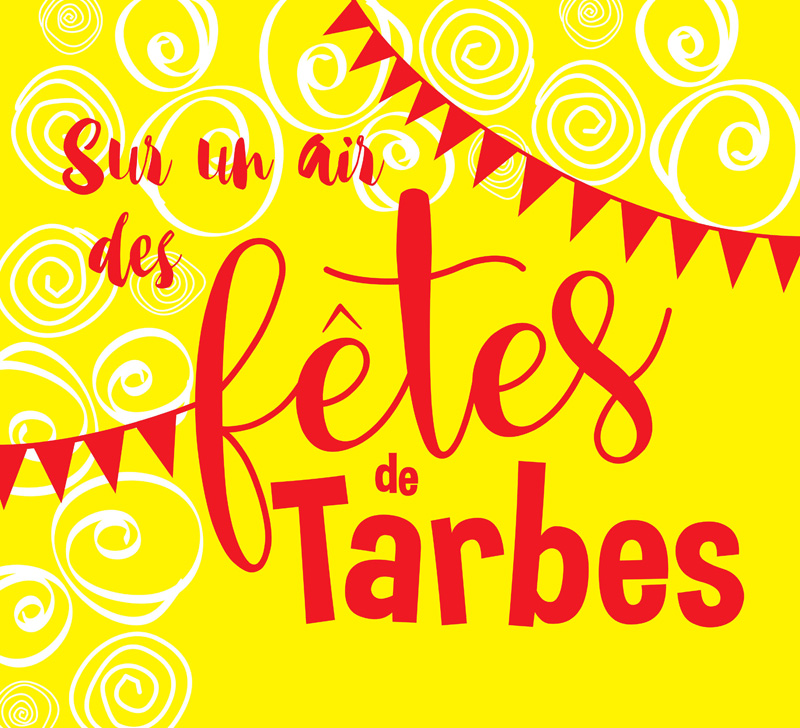 Affiche Sur un Air des fêtes de Tarbes