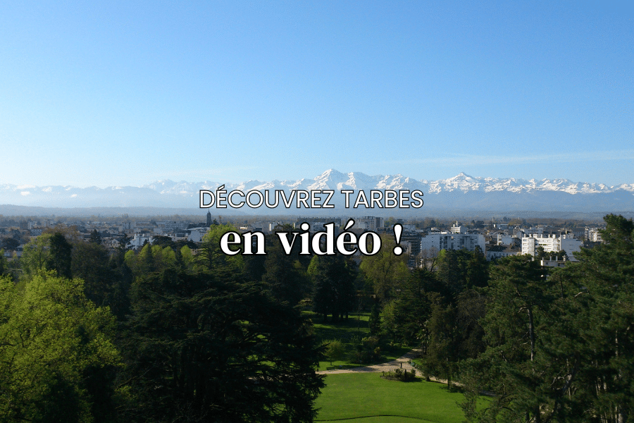 Bienvenue à Tarbes !