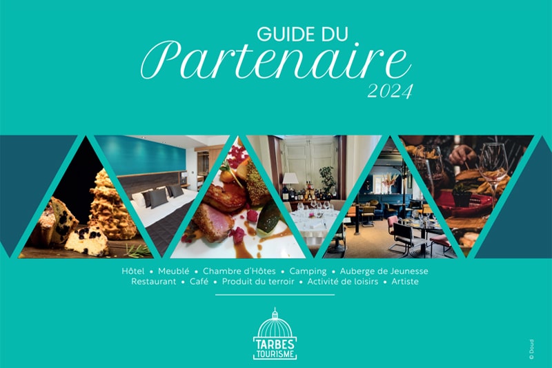 Guide du Partenaire 2024©Tarbes Tourisme Guide du Partenaire 2023©Tarbes Tourisme