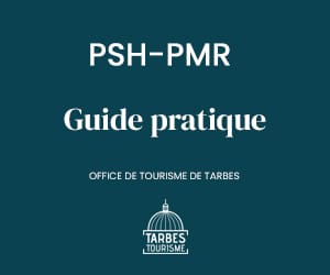 Guide pratique PSH-PMR Vignette Guide pratique PSH-PMR de l'Office de Tourisme de Tarbes